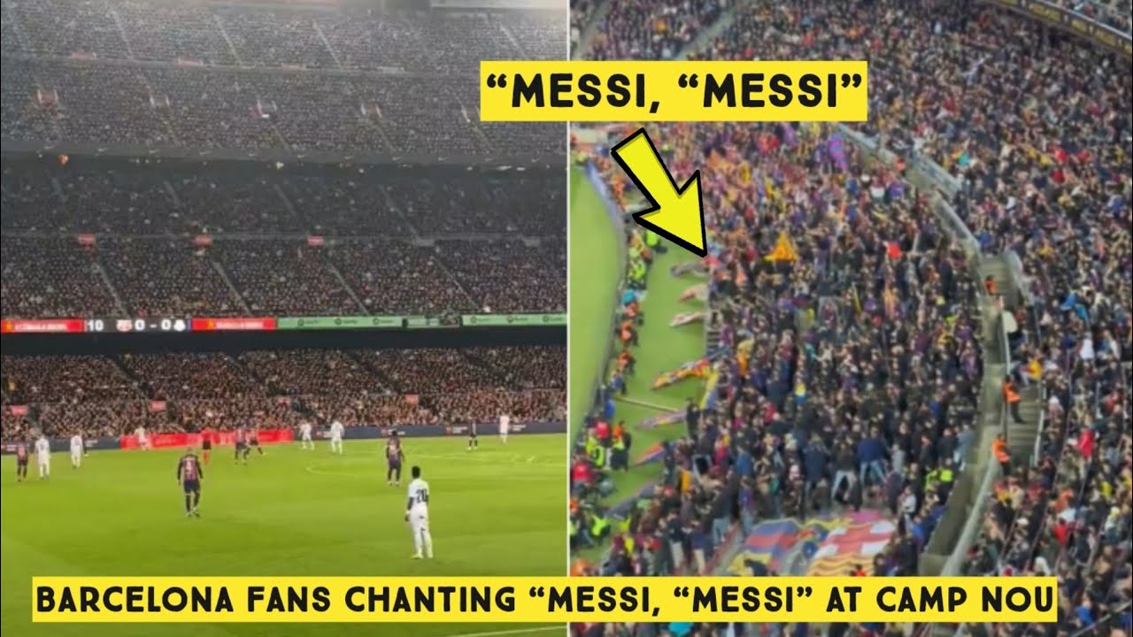😍 Barcelona Fans chanting &ldquo;Messi, &ldquo;Messi&rdquo; at Camp Nou during Barcelona vs Real Madrid (El Clasico)