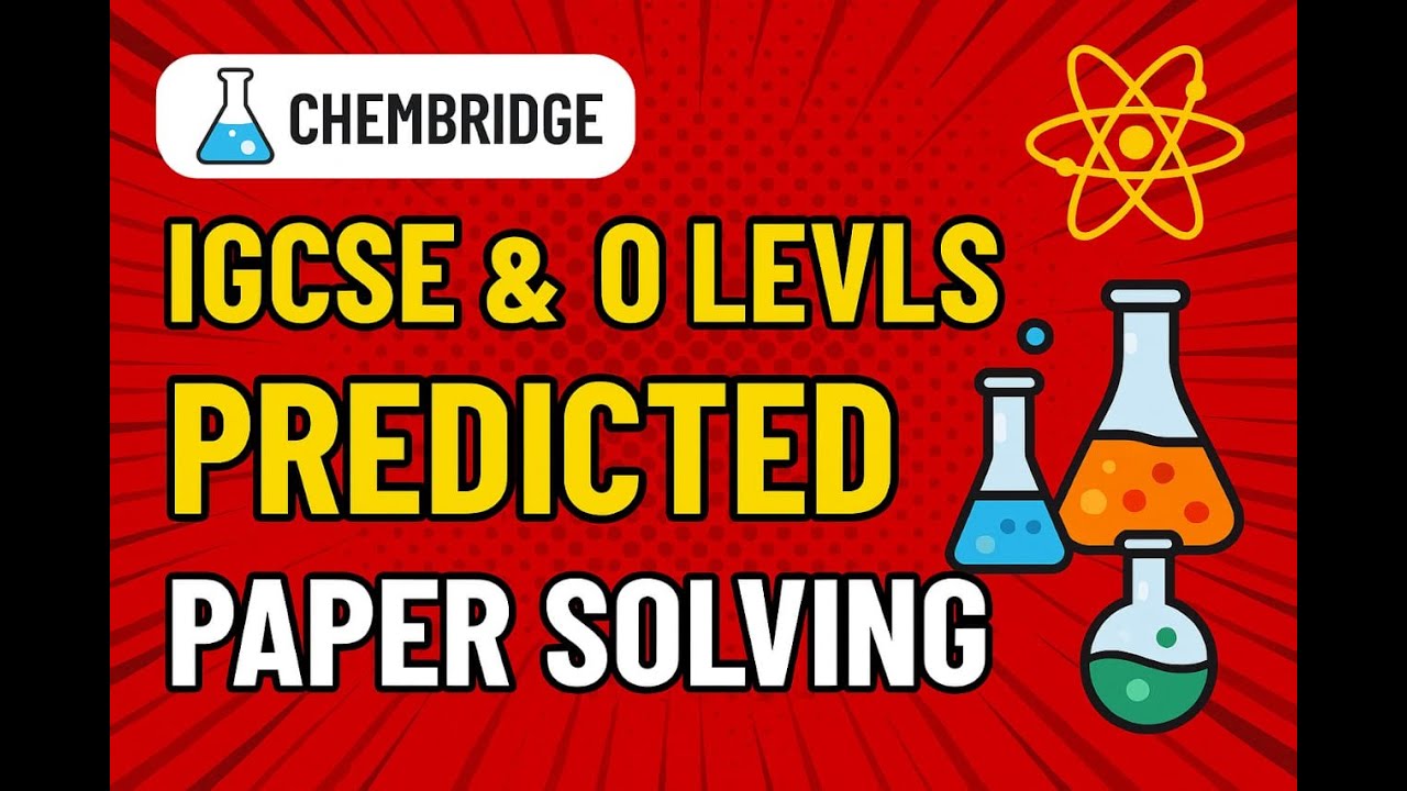 🔥 LIVE: Full IGCSE/O Level Chemistry Syllabus Revision + Predicted Questions | Exam Boost 2025! 💯