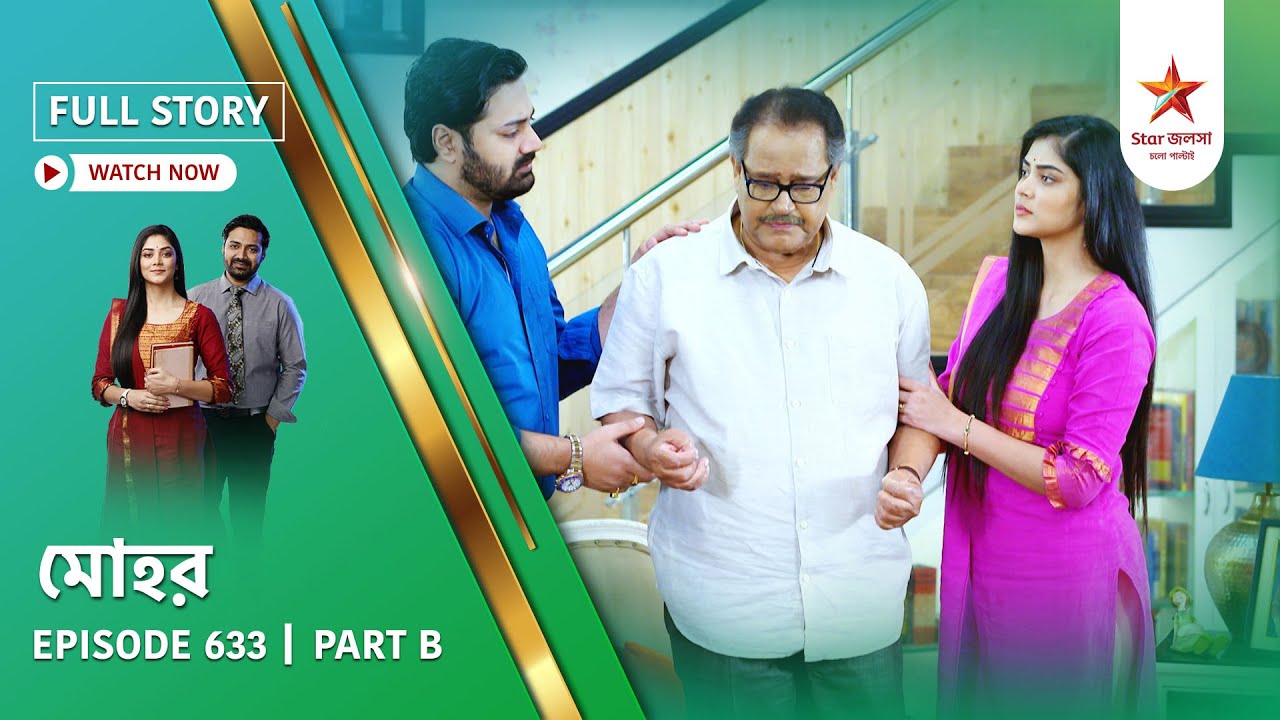 Full Story | Mohor | Episode 633 | Part B
