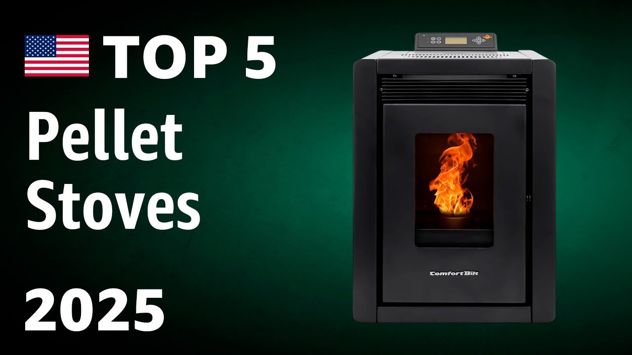 TOP—5. Best Pellet Stoves 2025