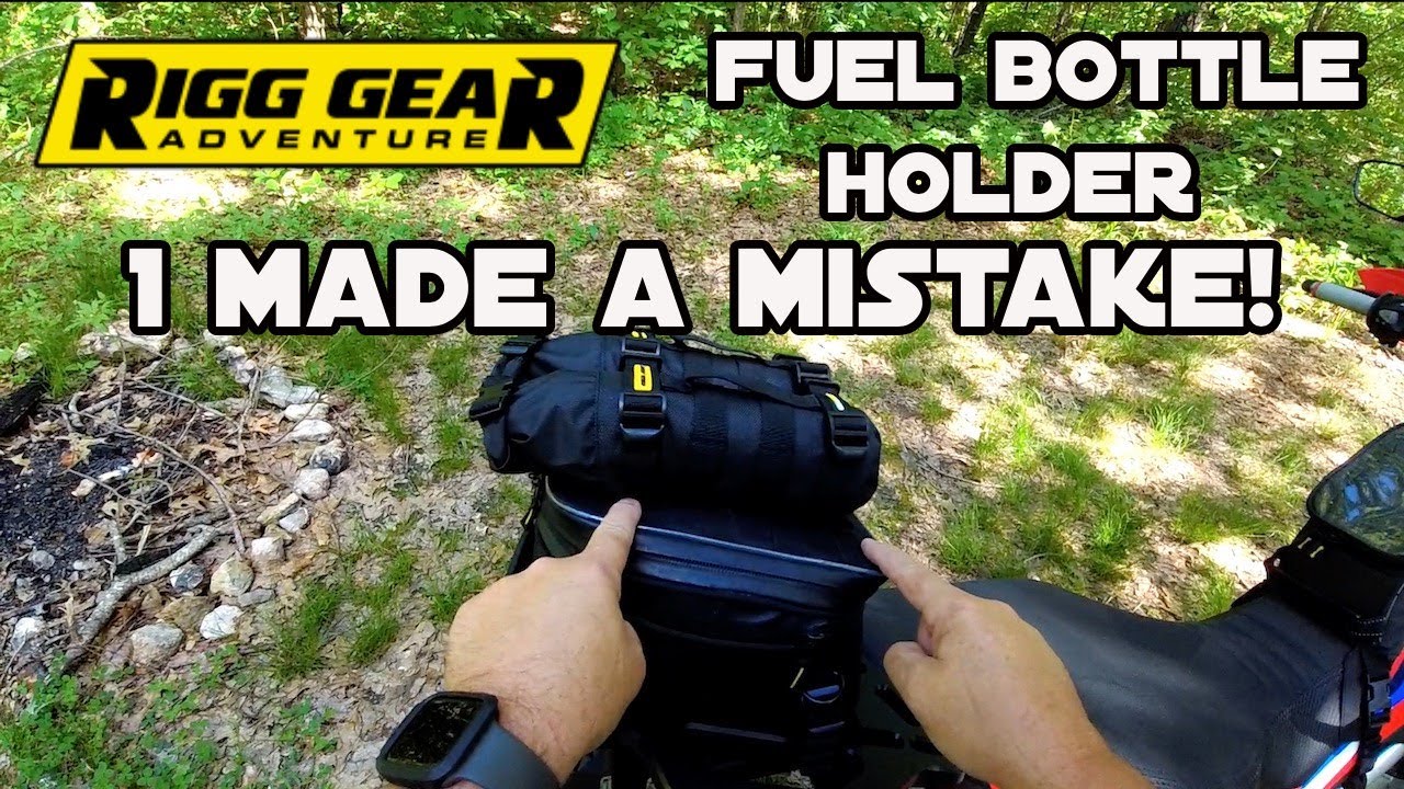 Rigg Gear  Fuel Bottle Holder Review I Made a Mistake Honda CRF300L Dual Sport Motorcycle Nelson Rig