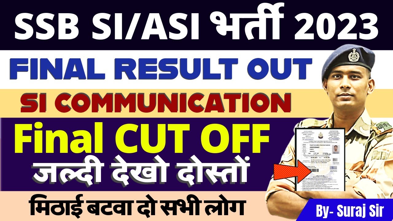 FINAL RESULT OUT 🙏 SSB SI COMMUNICATION ASI RADIOGRAPHER PHARMACIST  FINAL RESULT OUT CUT OFF 2024