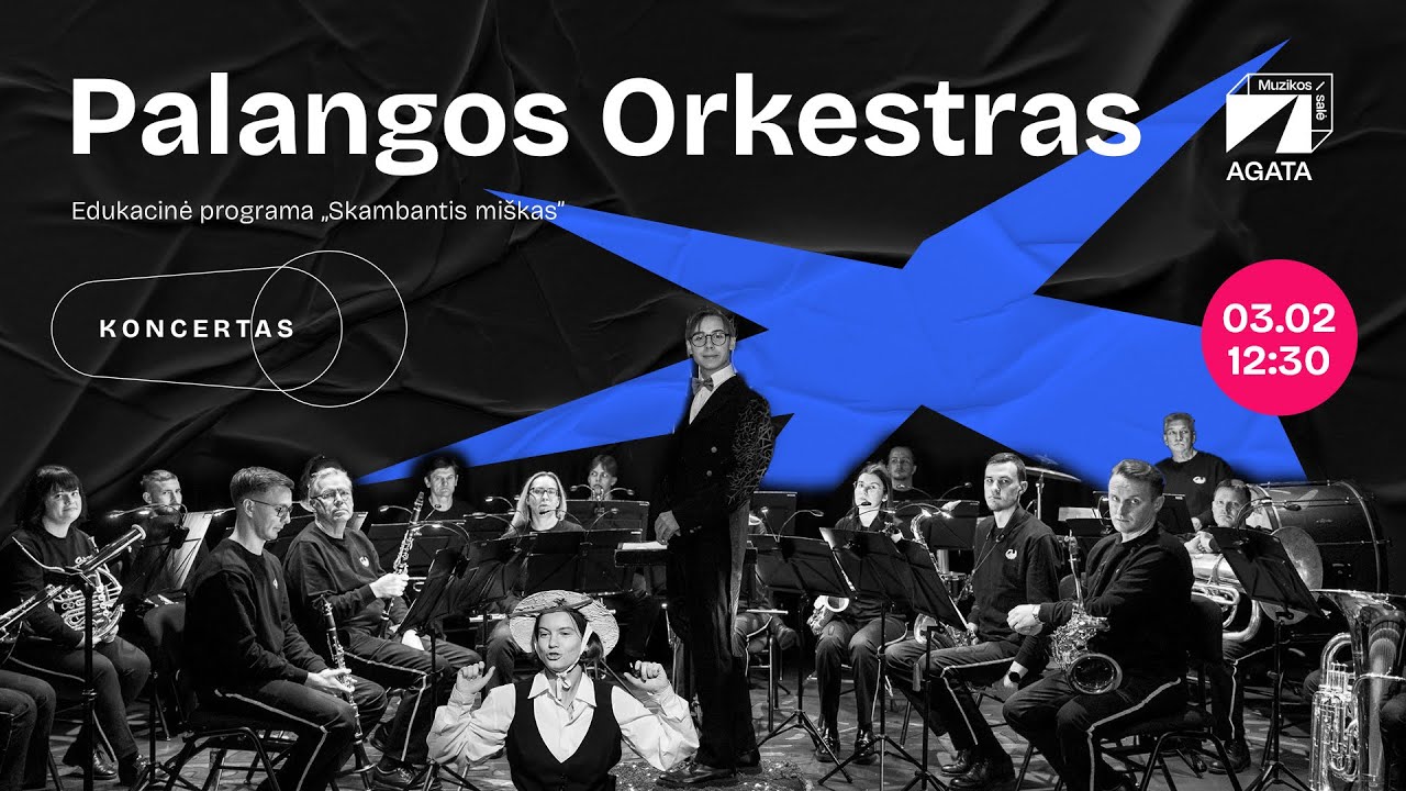 Palangos Orkestras. Edukacinė programa „Skambantis miškas“ | Muzikos salė 2025