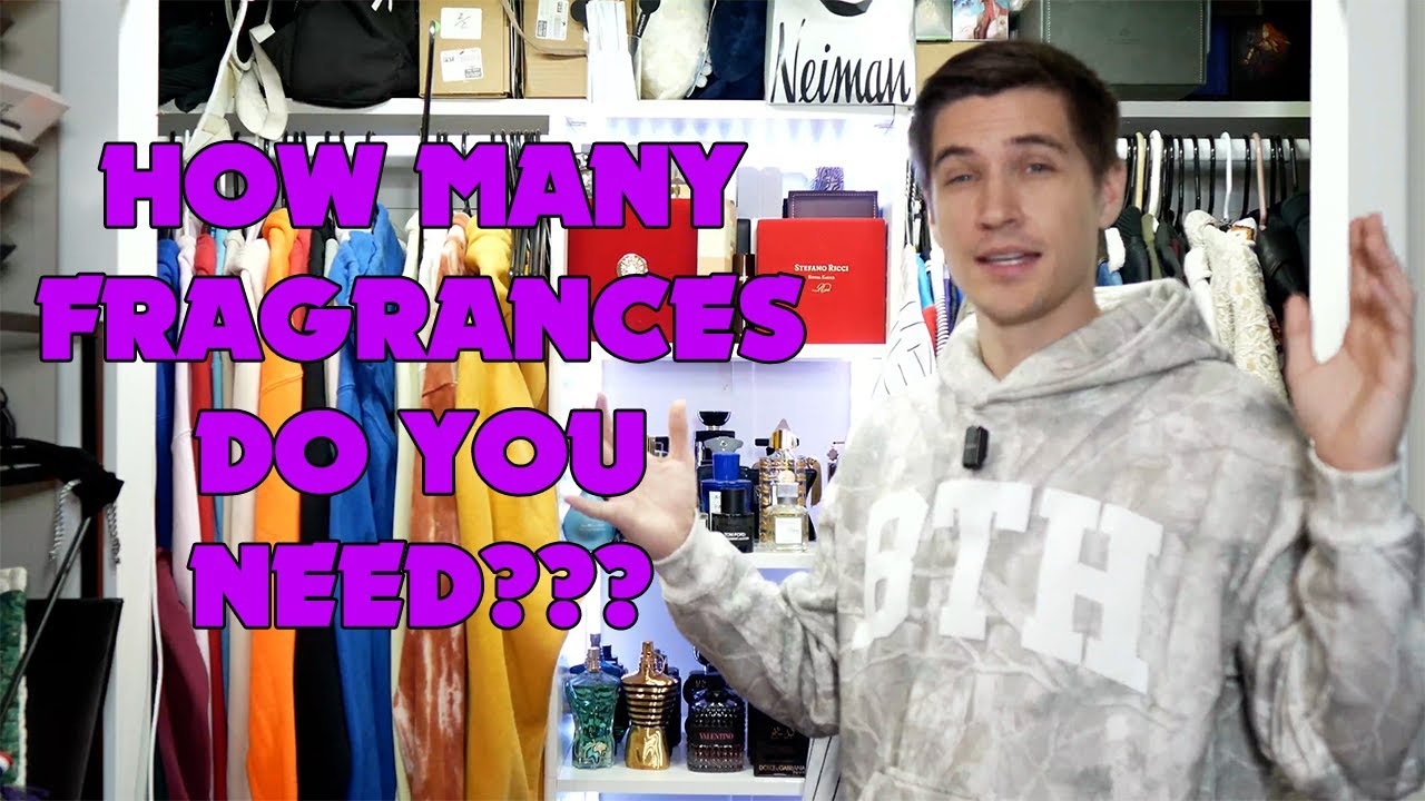 How Many Fragrances Do You Really Need!?