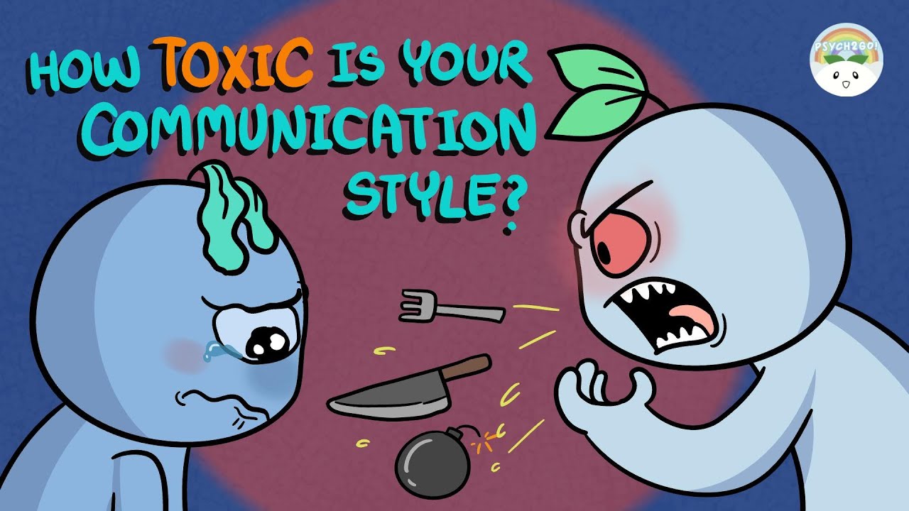 Quiz: How Toxic is Your Communication Style (self test)