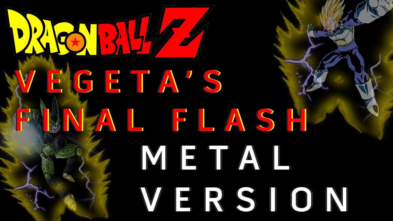 Vegeta's Final Flash Against Cell (Metal theme version)