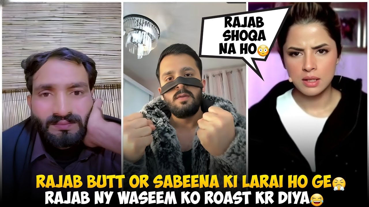 Rajab Butt Or Sabeena Ki Larai Ho Ge | Rajab Butt Ny Waseem Ko Roast Kar Diya | Rajab Family's Live 