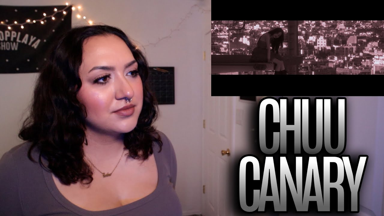 CHUU 츄 'Canary' MV Reaction