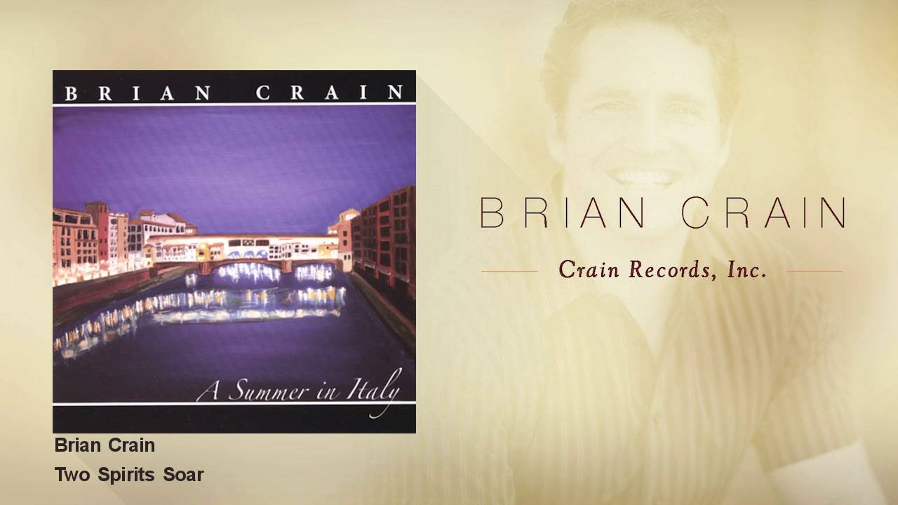 Brian Crain - Two Spirits Soar
