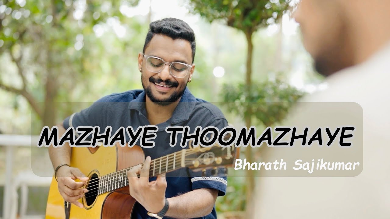 Mazhaye Thoomazhaye | Bharath Sajikumar | Ft. Noel Augustine | Cover
