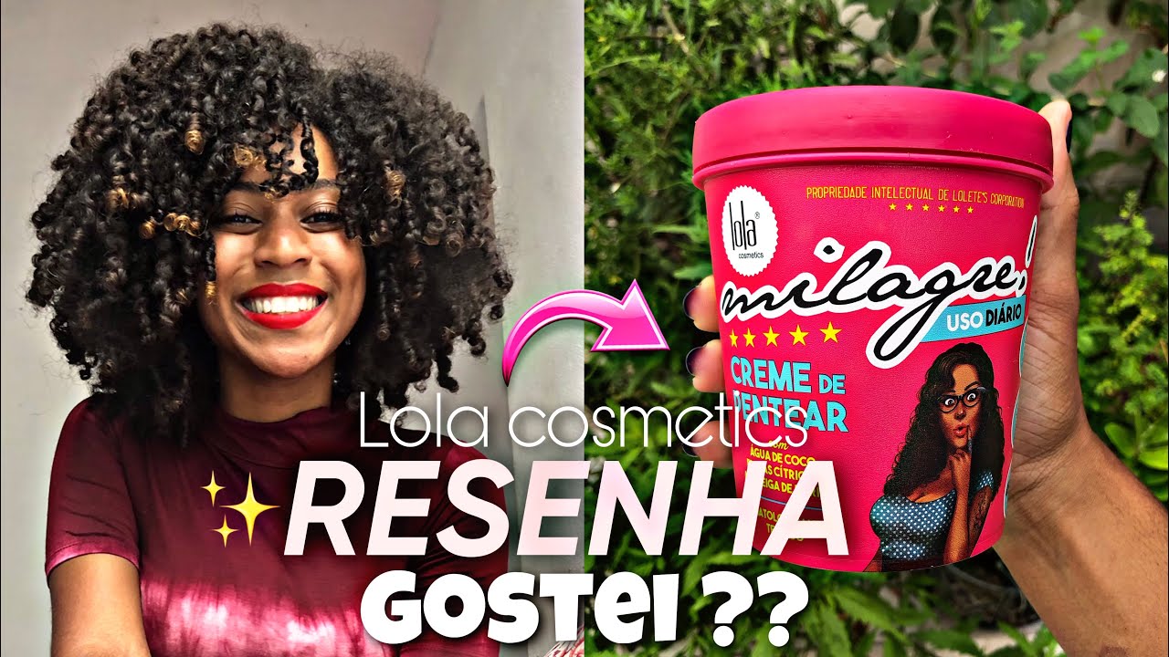 Testei o creme MILAGRE da LOLA COSMETICS || valeu a pena??