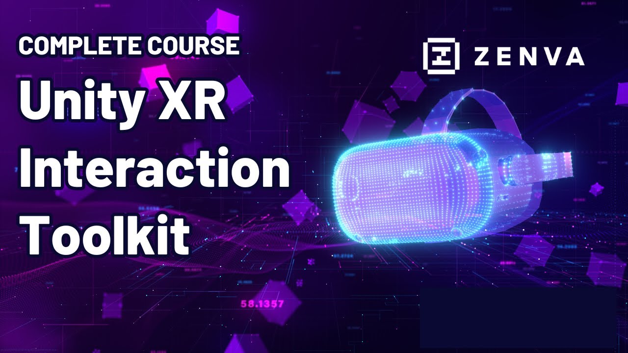 Complete XR Interaction Toolkit Course (Unity VR Development)