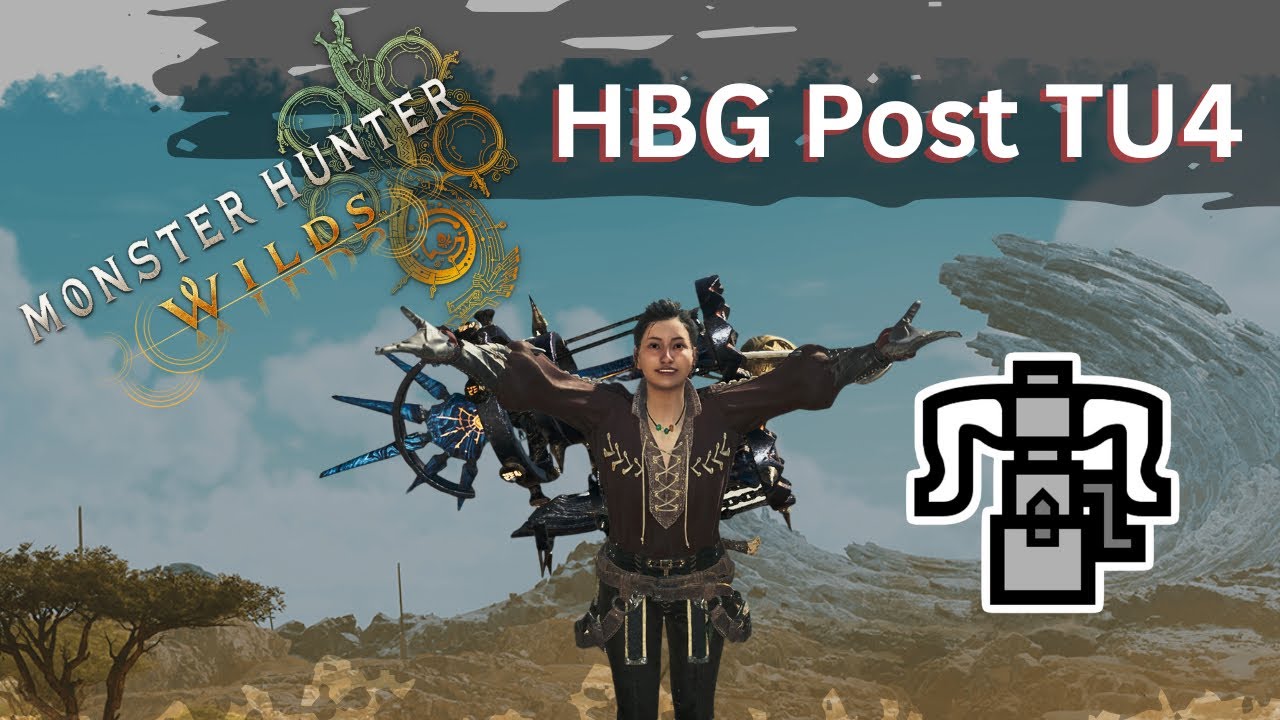 [MH Wilds] HBG After TU4! Tips & Tricks