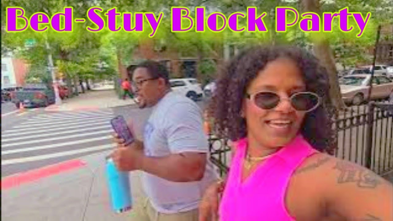 BLOCK PARTY IN BEDFORD STUYVESANT  BROOKLYN NY 🌏👽💚🌳