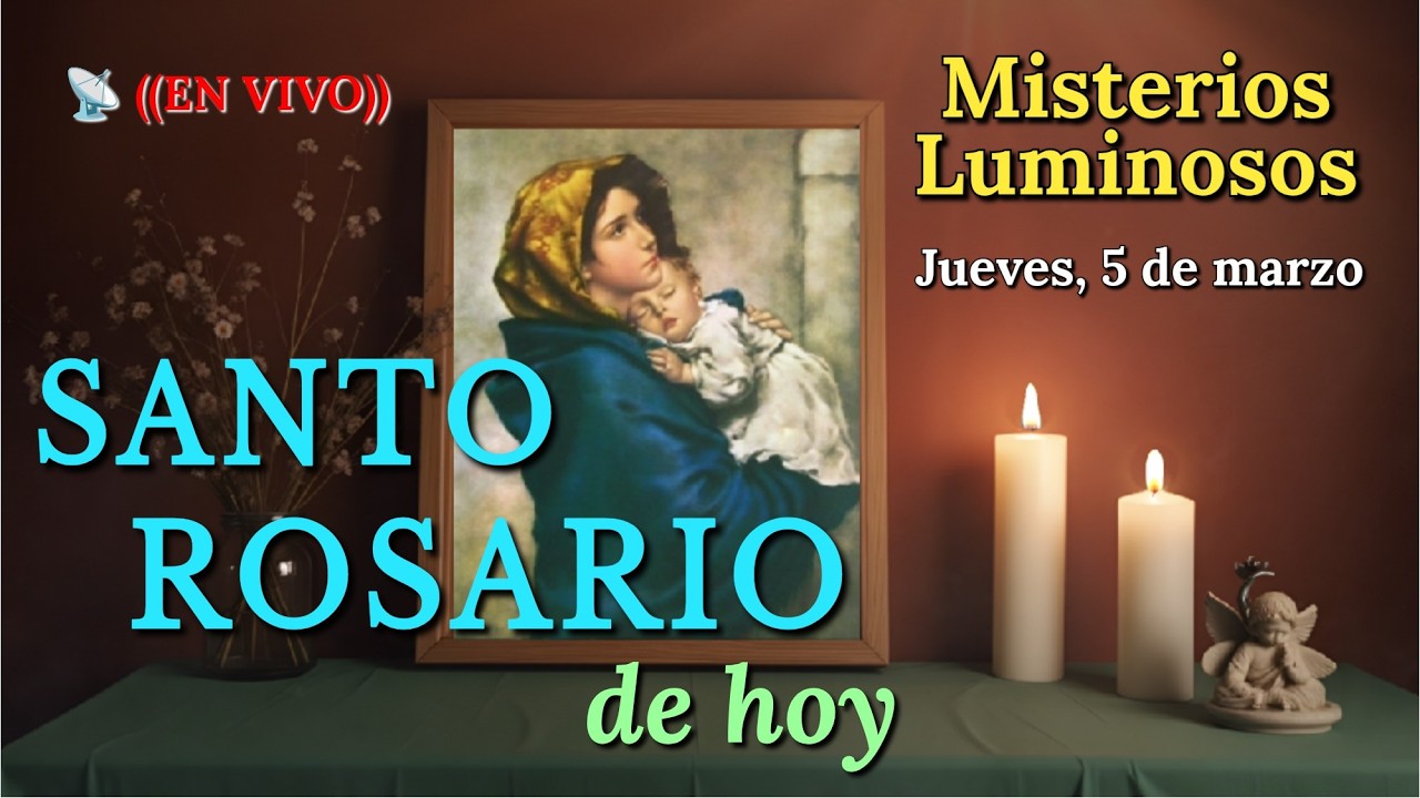 🔴 Santo Rosario EN VIVO | Luminosos | Cuaresma 2026 - Conversión Jóvenes y Búsqueda Espiritual 🙏