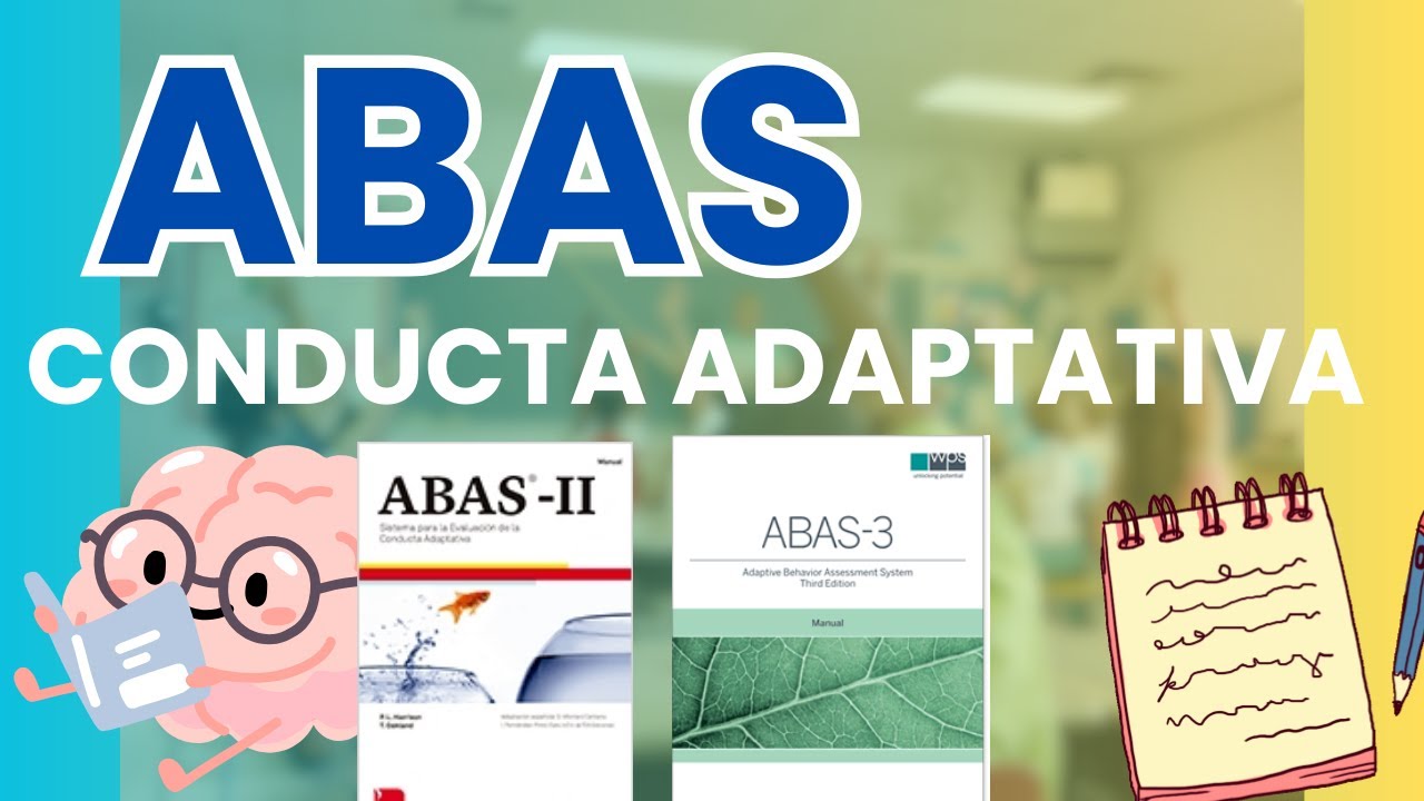 ABAS-II vs ABAS-3. Conducta adaptativa y discapacidad intelectual.