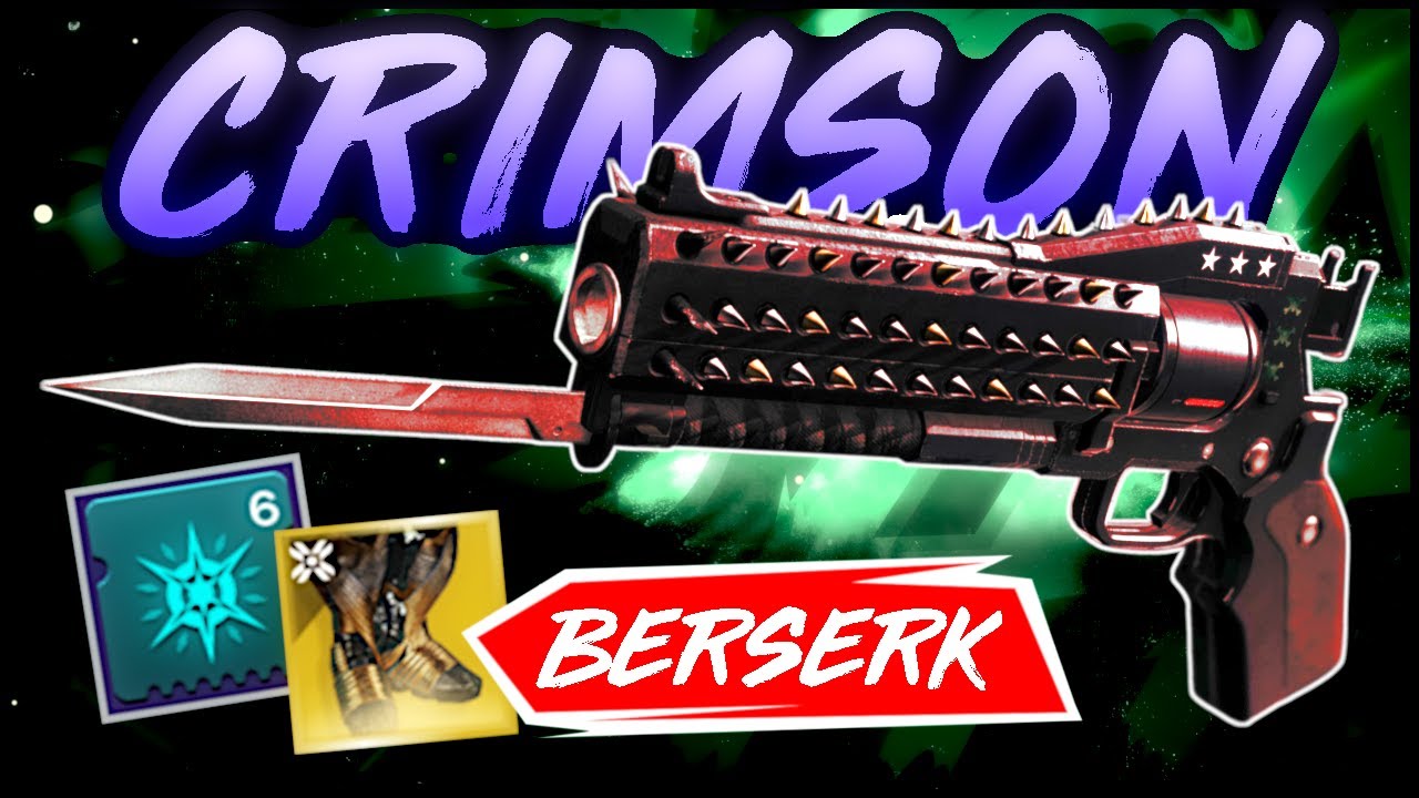 BERSERK Crimson Feels Like I Have The Best Exotic in The Lobby..
