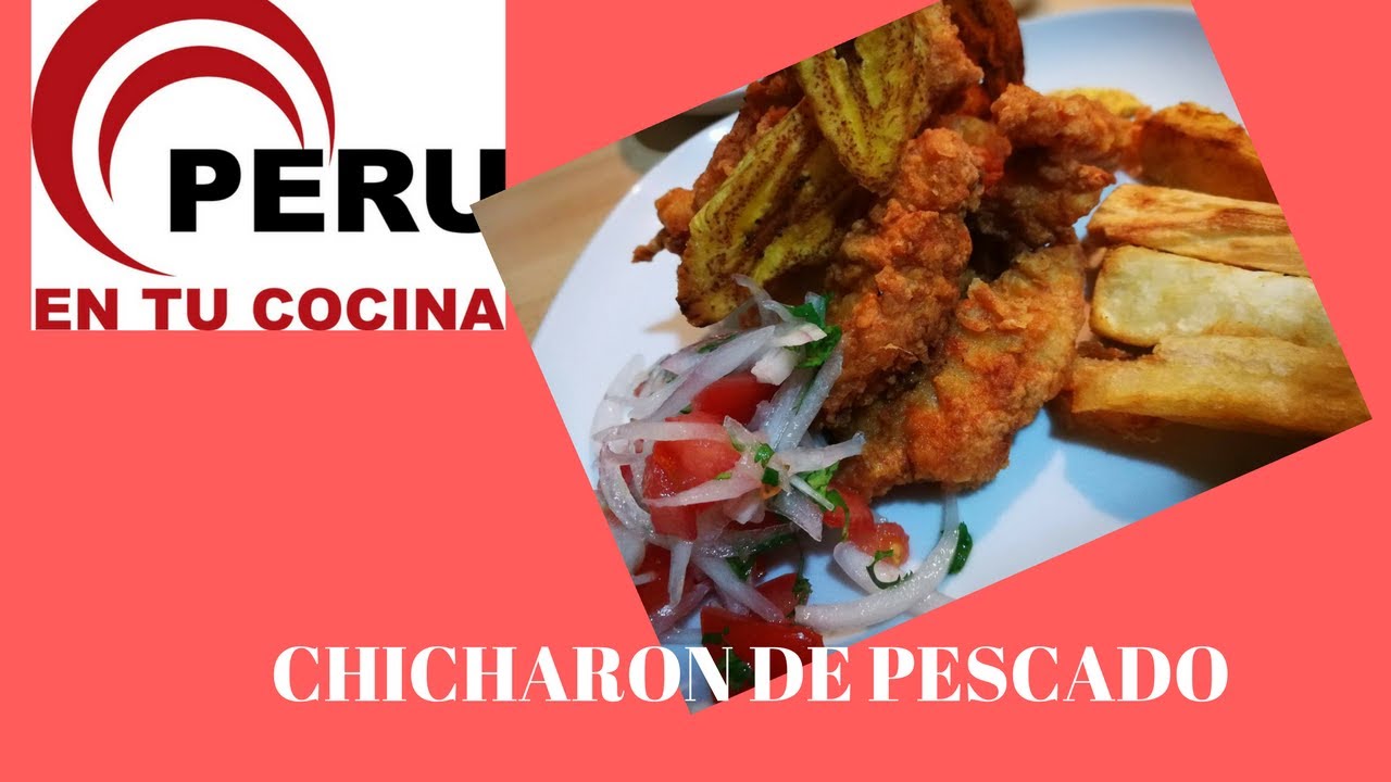 CHICHARRON de PESCADO peruano - plato tipico  - comida peruana  2020 👍👍