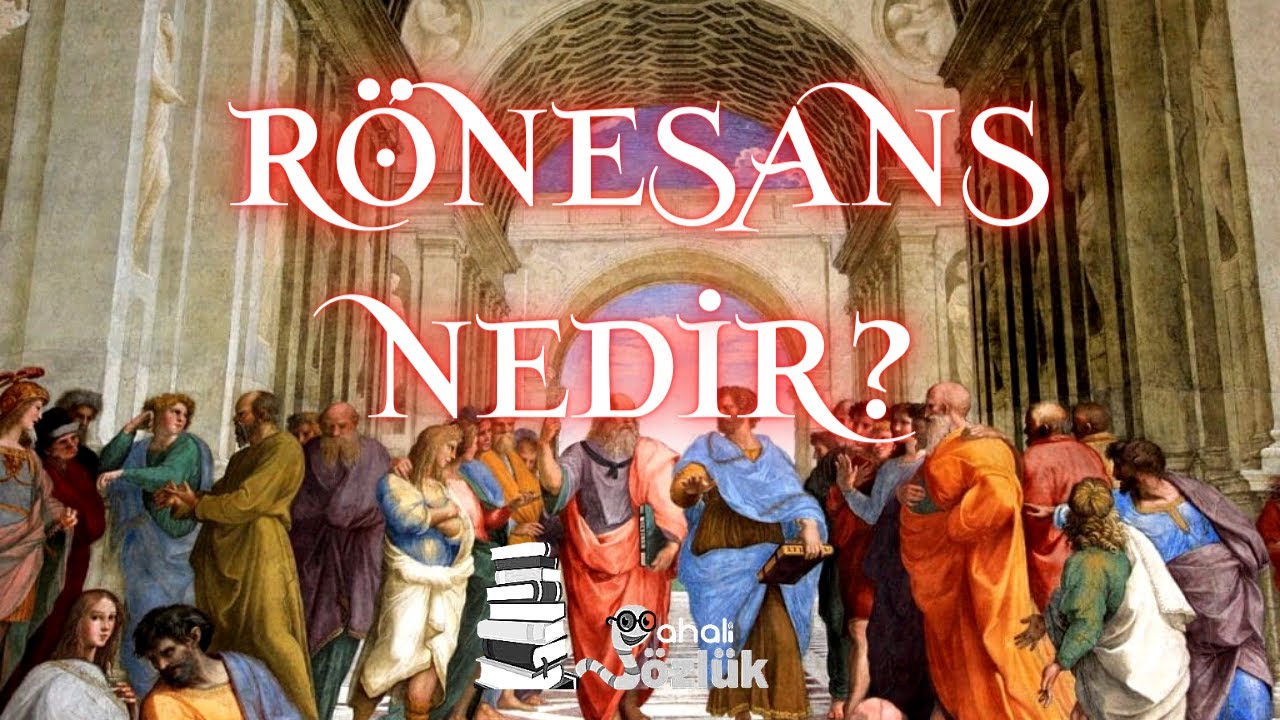 R&Ouml;NESANS NEDİR? l AhaliS&ouml;zl&uuml;k