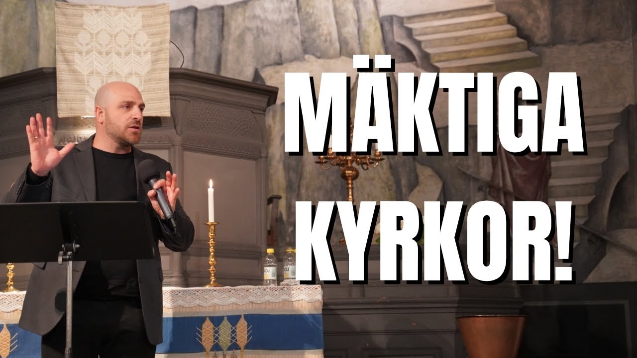 M&auml;ktiga kyrkor!   Pastor Daniel Emanuelsson