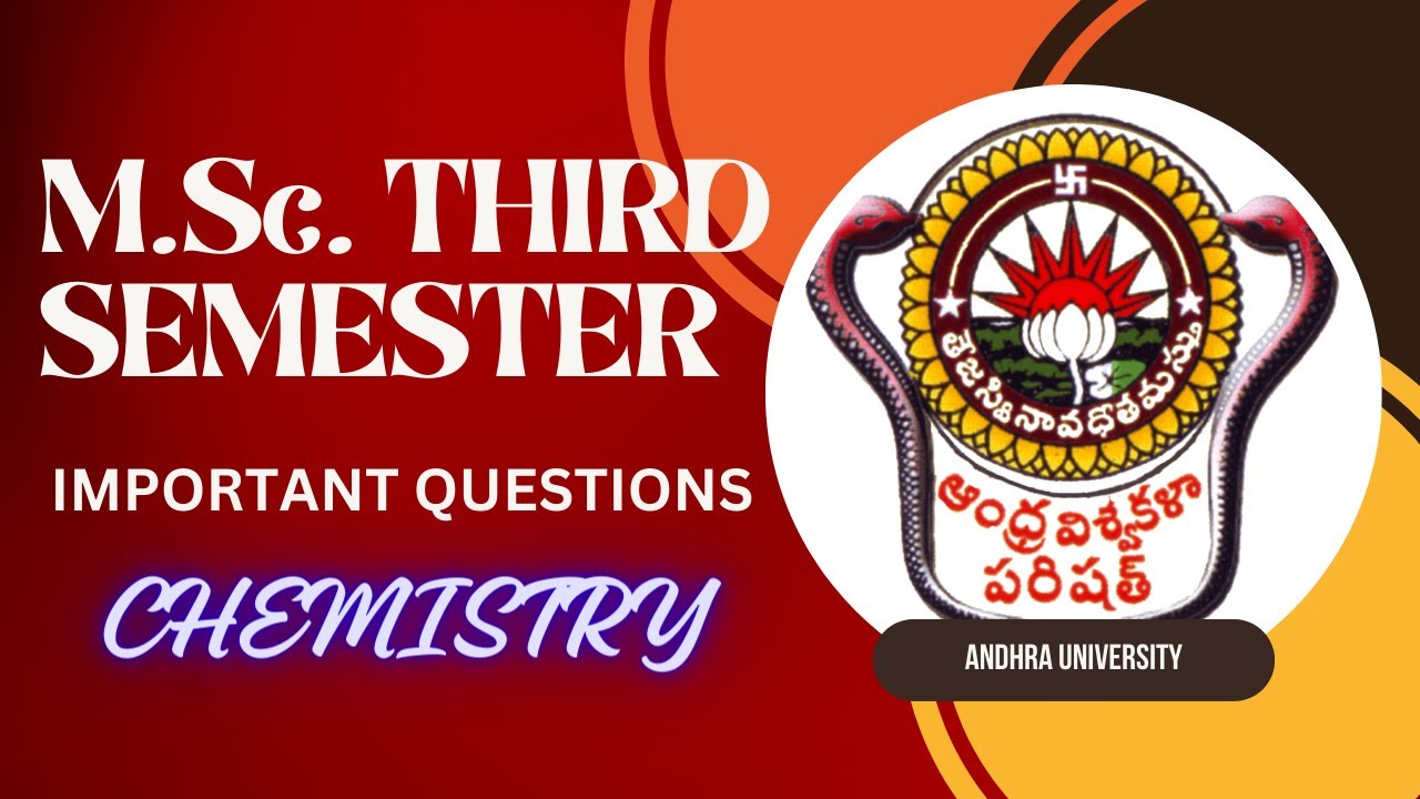 M.Sc. CHEMISTRY 3rd SEM IMPORTANT QUESTIONS | #ANDHRAUNIVERSITY | CHEMISTRY