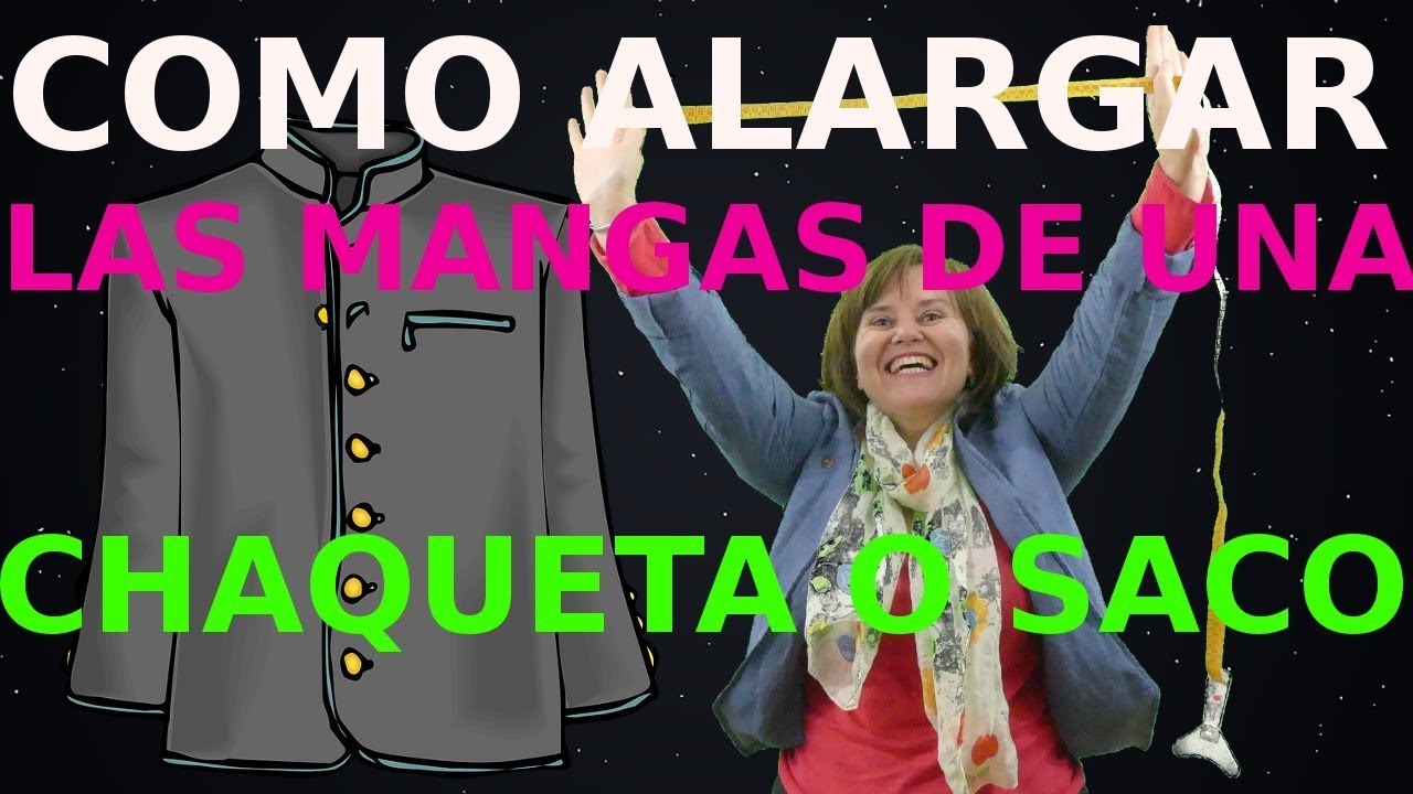 Como alargar las mangas de una chaqueta o saco.