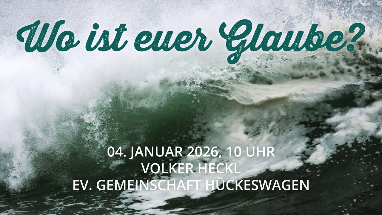 Wo ist euer Glaube | Predigt am 04.01.2026 | EG Hückeswagen