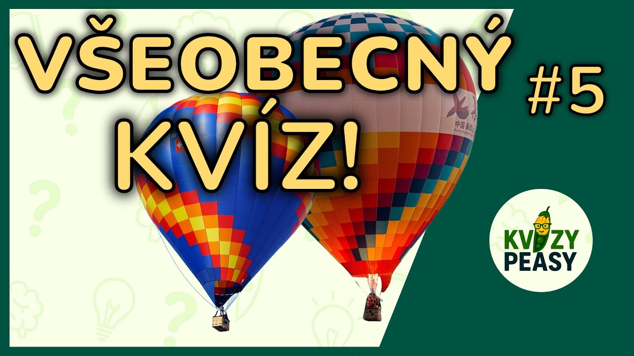 Jak na tom jsi se všeobecným přehledem? 🧠 | VŠEOBECNÝ KVÍZ 3