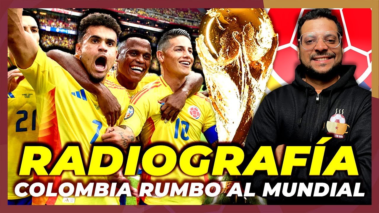 ¿Qué debe hacer COLOMBIA para TRIUNFAR en el MUNDIAL 2026? 🇨🇴