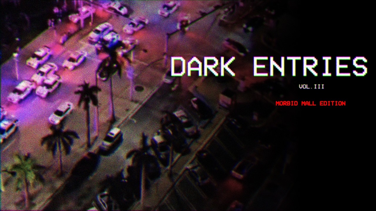 Darkest Entries from Around The Internet Vol. III