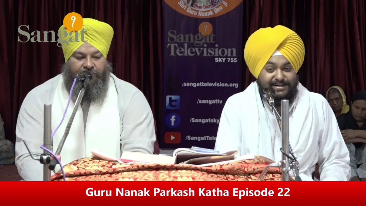 Guru Nanak Parkash Katha | Giani Vishal Singh Ji | Amritsar | Episode 22 | Sangat TV