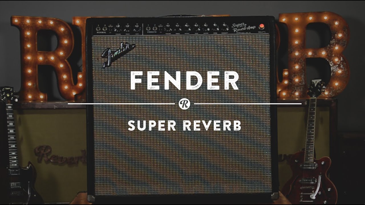 Fender Super Reverb | Демонстрационное видео реверберации