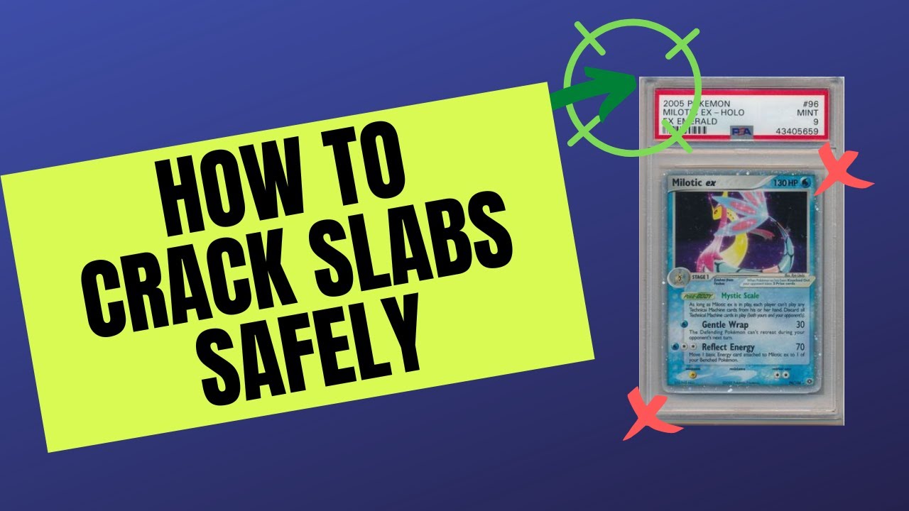 How To Crack Open a Graded Trading Card Slab