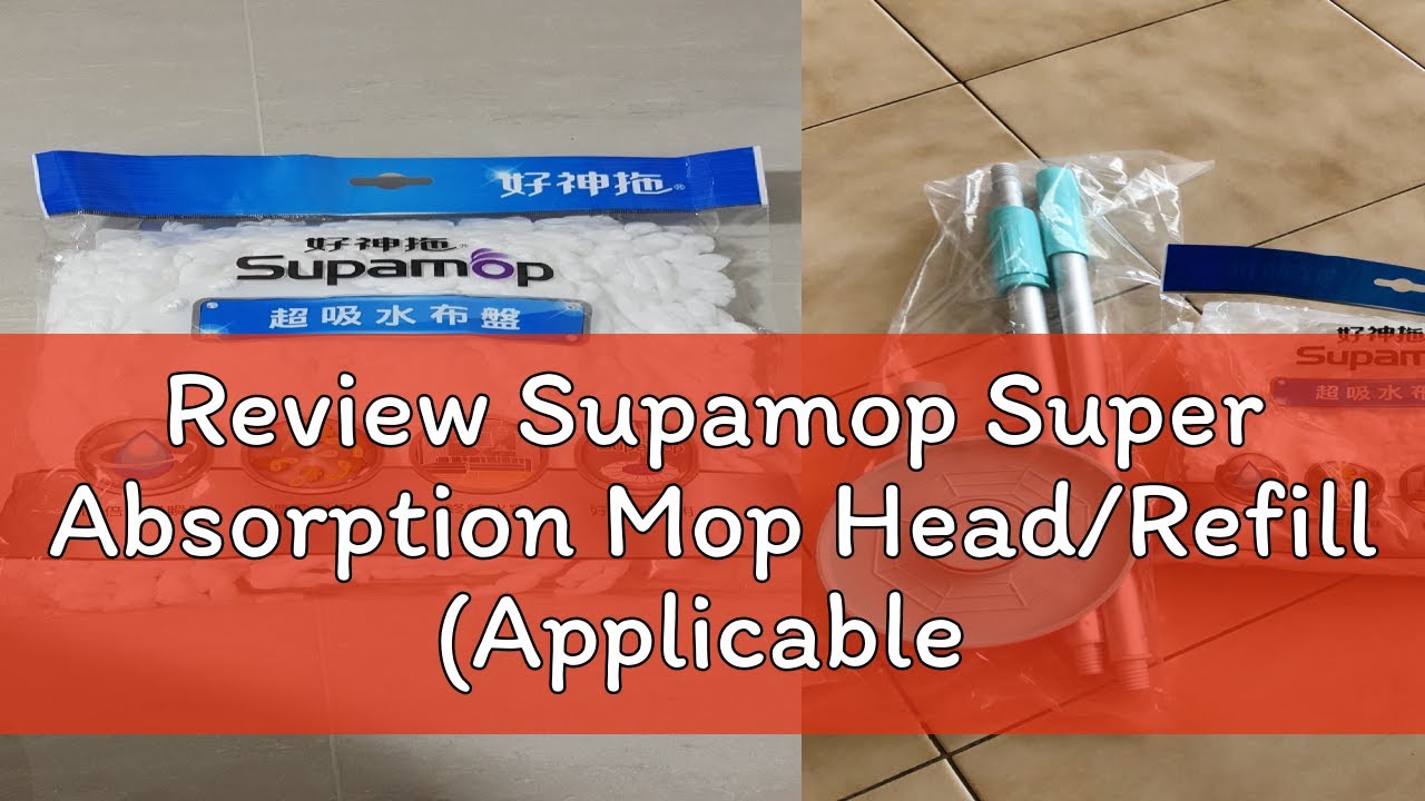 Review Supamop Super Absorption Mop Head/Refill (Applicable to all SupaMop models, except for S800