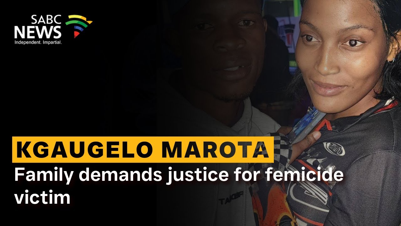 Kgaugelo Marota Murder | Family demands justice for femicide victim