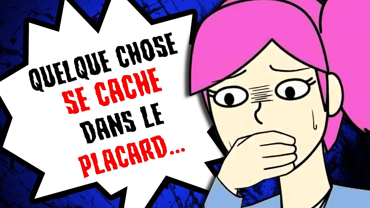 La chose &Eacute;POUVANTABLE dans le placard...