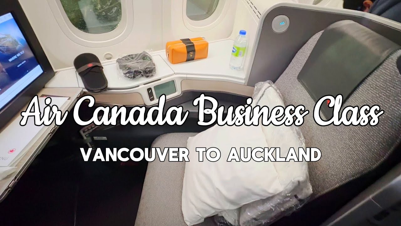 Air Canada Business Class | Vancouver to Auckland | Boeing 787-9 | Travel Video