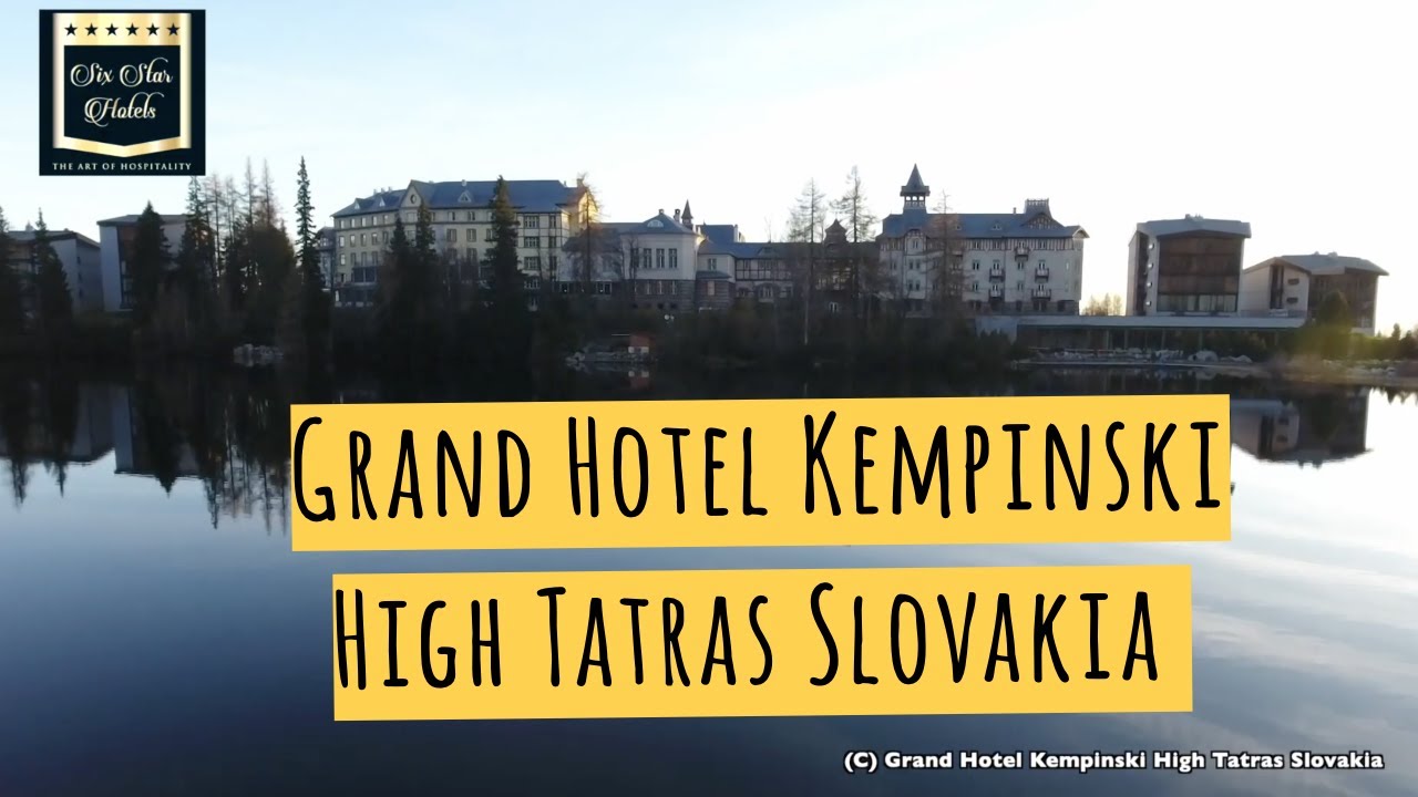 Grand Hotel Kempinski Tatry Wysokie Słowacja Wideo