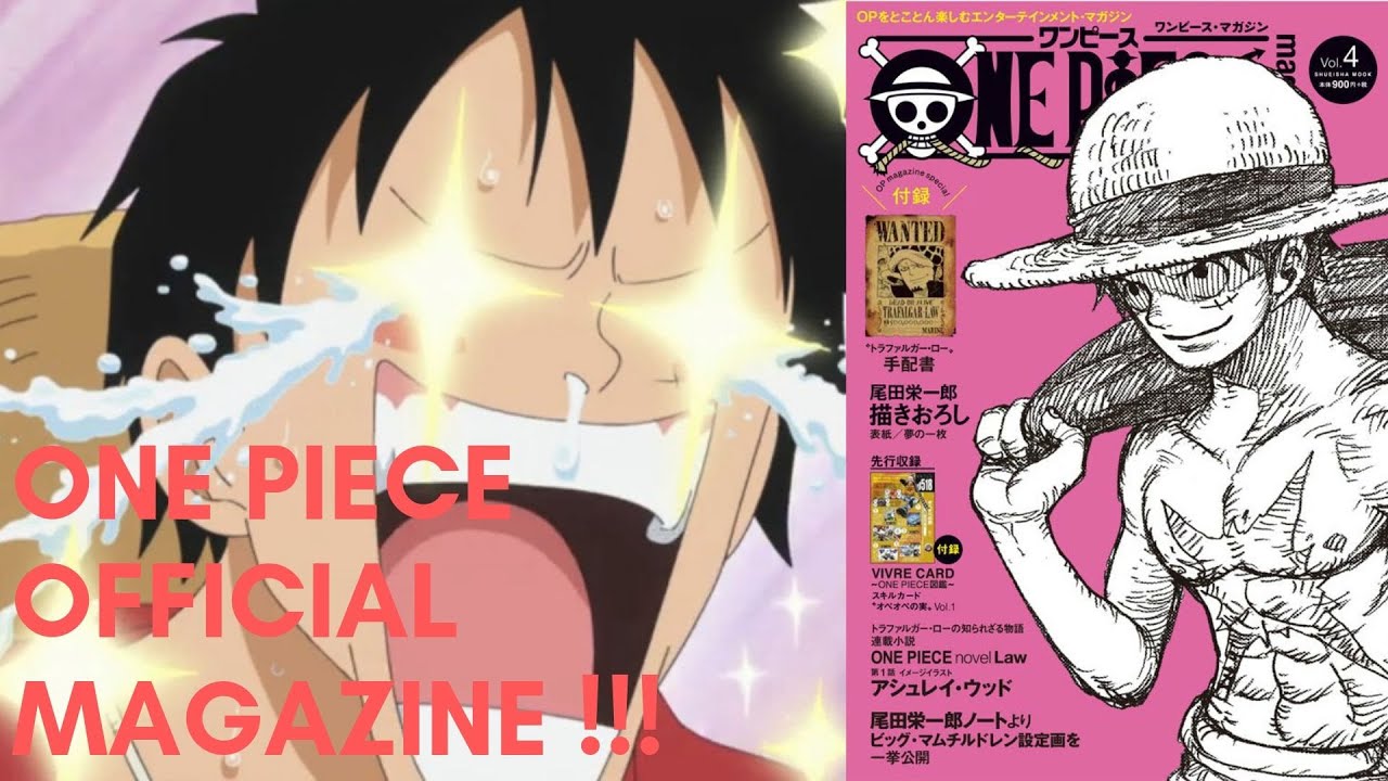 OFFICIAL ONE PIECE MAGAZINE !!! A look inside ワンピース OFFICIAL Magazine !