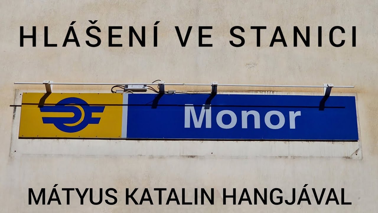 Hlášení / Hangosbemondás - Monor (Mátyus Katalin)