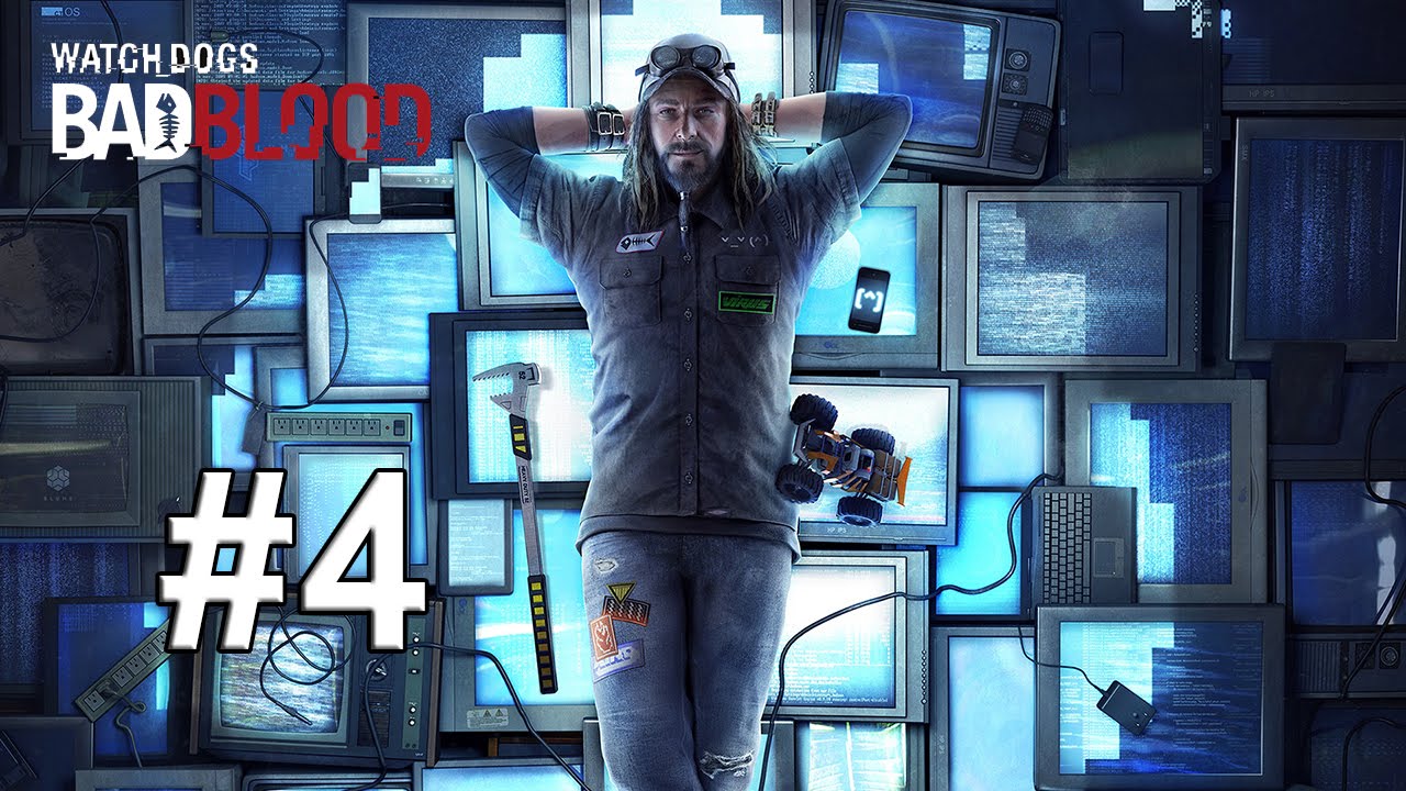 Watch Dogs: Bad Blood #4 - 