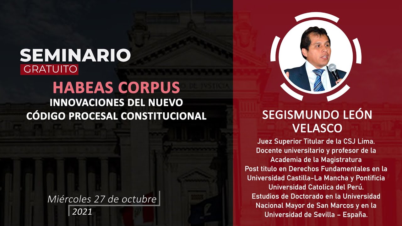 Seminario: Habeas Corpus - Innovaciones del Nuevo Código Procesal Constitucional
