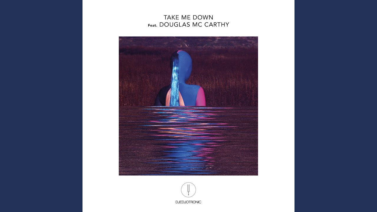 Take Me Down