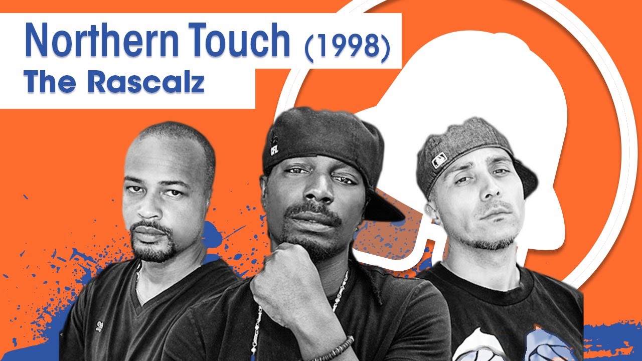 Vol.02E29 - Northern Touch by Rascalz & Northern Touch All-Stars released 1998 - 40 Years of Hip Hop