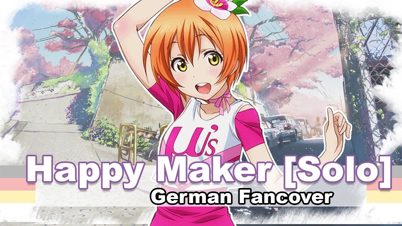 Happy Maker [German] - Cover [Love Live! School Idol Project]