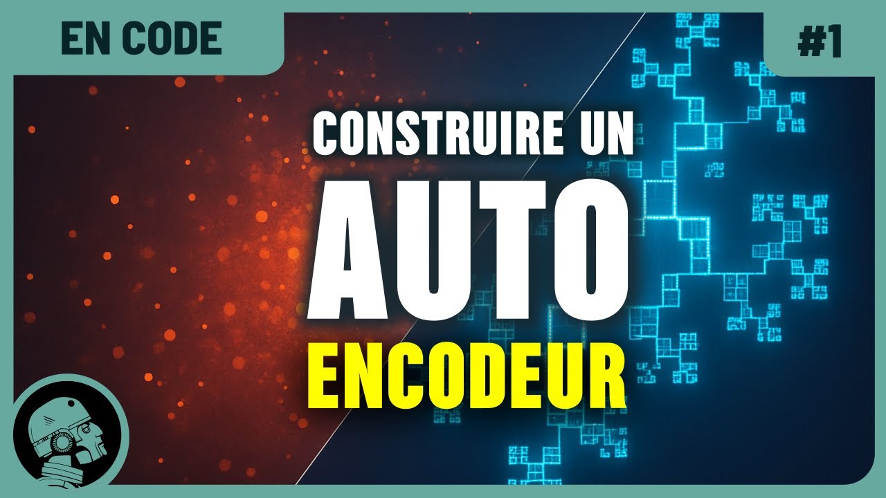 Construire un auto-encodeur (en code #1)