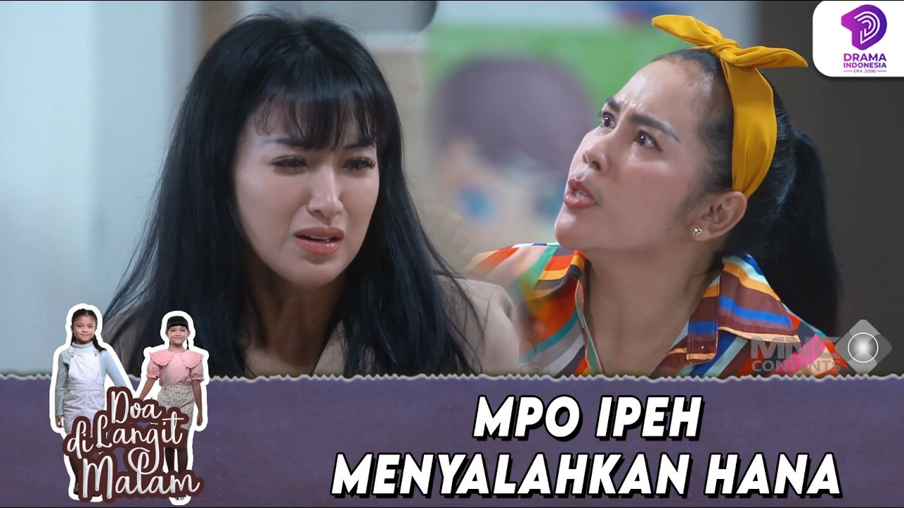 IPEH EMOSI! IPEH MENYANGKA PENYAKIT REZA KARENA HANA !! | DOA DI LANGIT MALAM | EPS.14 (2/6)