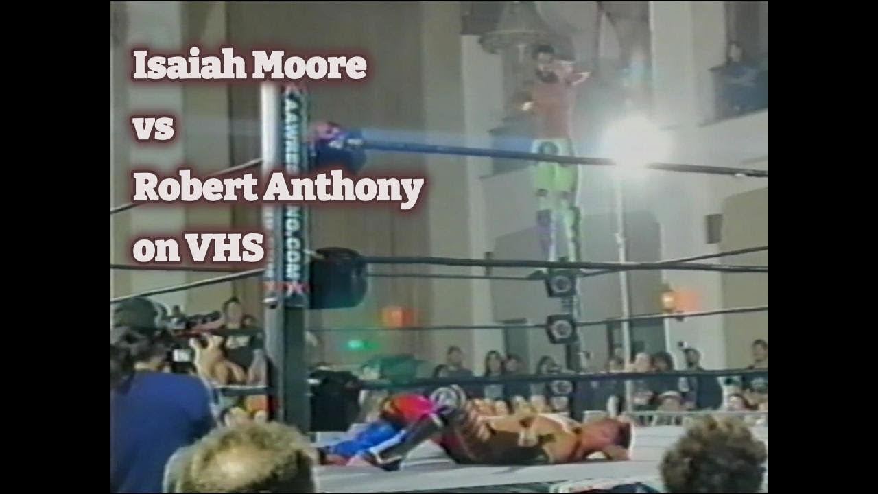 [VHS] Isaiah Moore vs Robert Anthony - AAW - May 06, 2023