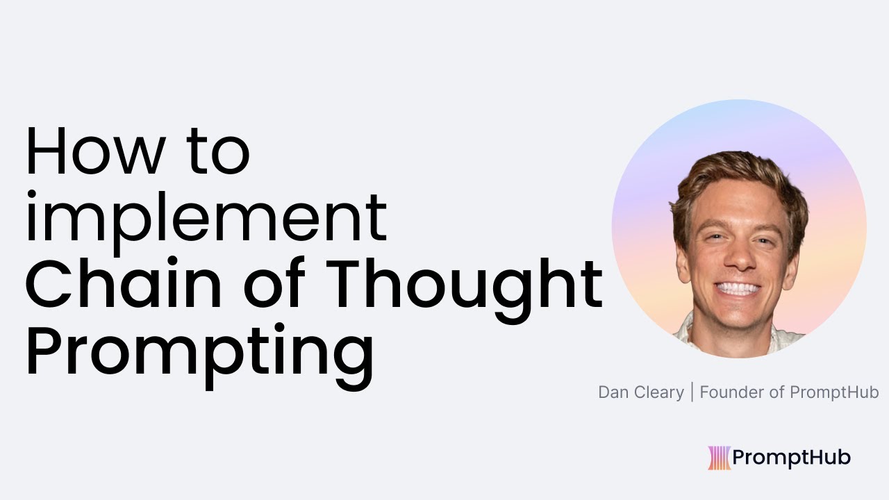 Everything you need to know about Chain of Thought prompting