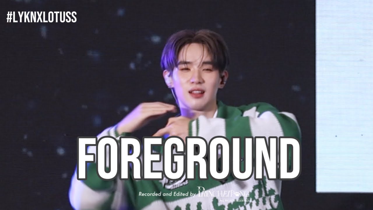 251221 | หน้าเบลอหลังชัด (Foreground) — HONG focus , #LYKNxLotuss